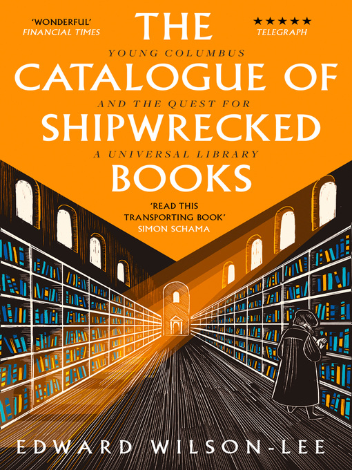 Title details for The Catalogue of Shipwrecked Books by Edward Wilson-Lee - Wait list